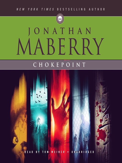 Title details for Chokepoint by Jonathan Maberry - Available